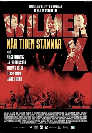 Wilmer X – När tiden stannar