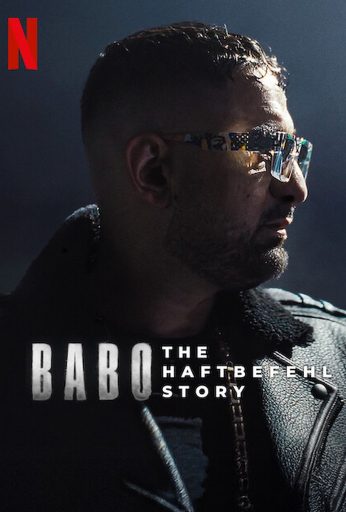 Babo: The Haftbefehl Story